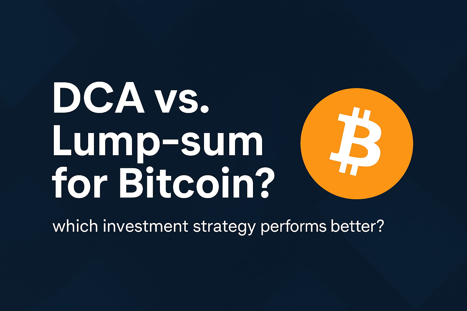 長期投資加密貨幣：DCA 還是Lumpsum 更划算？ - DA Labs